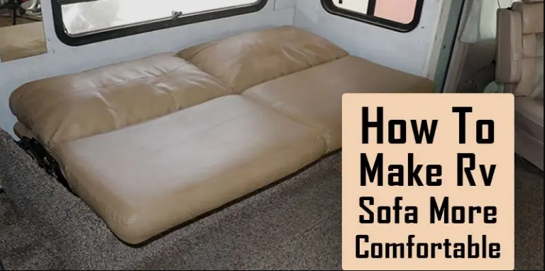How to make an RV Couch more Comfortable?